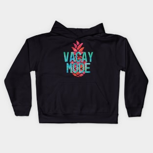 Vacay Mode | Tropical Pineapple | Summer Vibes Kids Hoodie